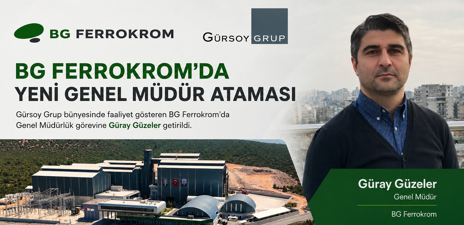 BG Ferrokrom'da Yeni Genel Müdür Ataması: Güray Güzeler