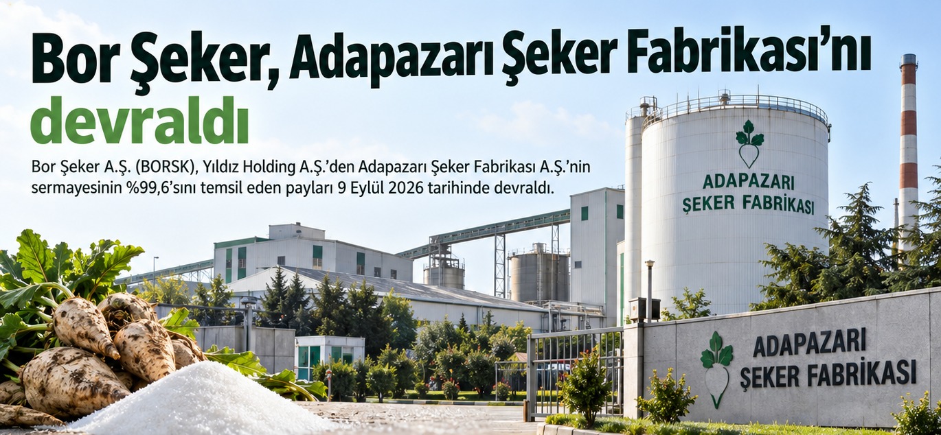 Bor Şeker, Adapazarı Şeker Fabrikası'nı 50 Milyon Dolara Devraldı