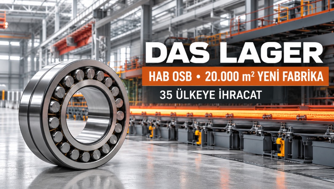 Das Lager'den HAB OSB'de 20 Bin m²'lik Yeni Fabrika Yatırımı
