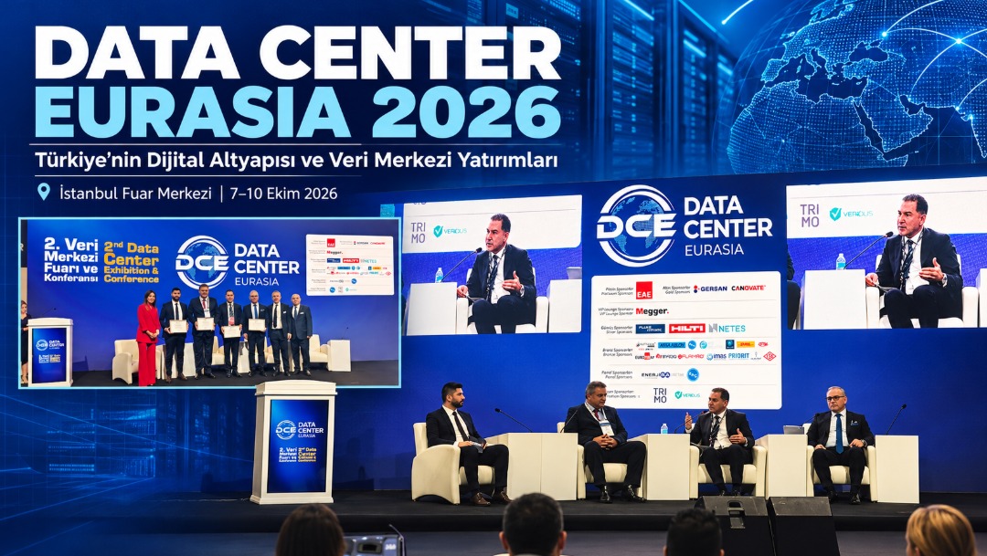 Türkiye'nin Veri Merkezi Ekosisteminin Geleceği Data Center Eurasia 2026'da Masaya Yatırıldı