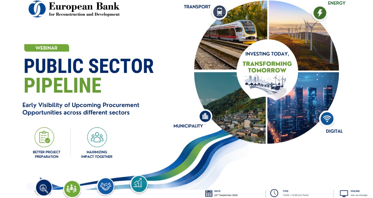 EBRD, Kamu Sektöründeki Gelecek İhale Fırsatlarını Daha Erken Paylaşmaya Başlıyor