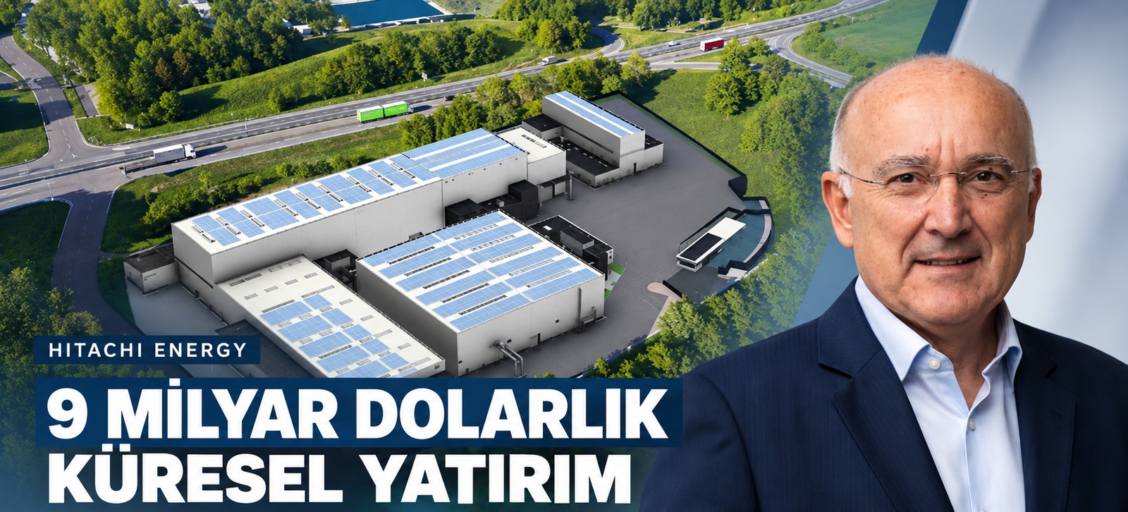 Hitachi Energy'den Türkiye İçin Yeni Yatırım Sinyali: Küreselde 9 Milyar Dolarlık Program