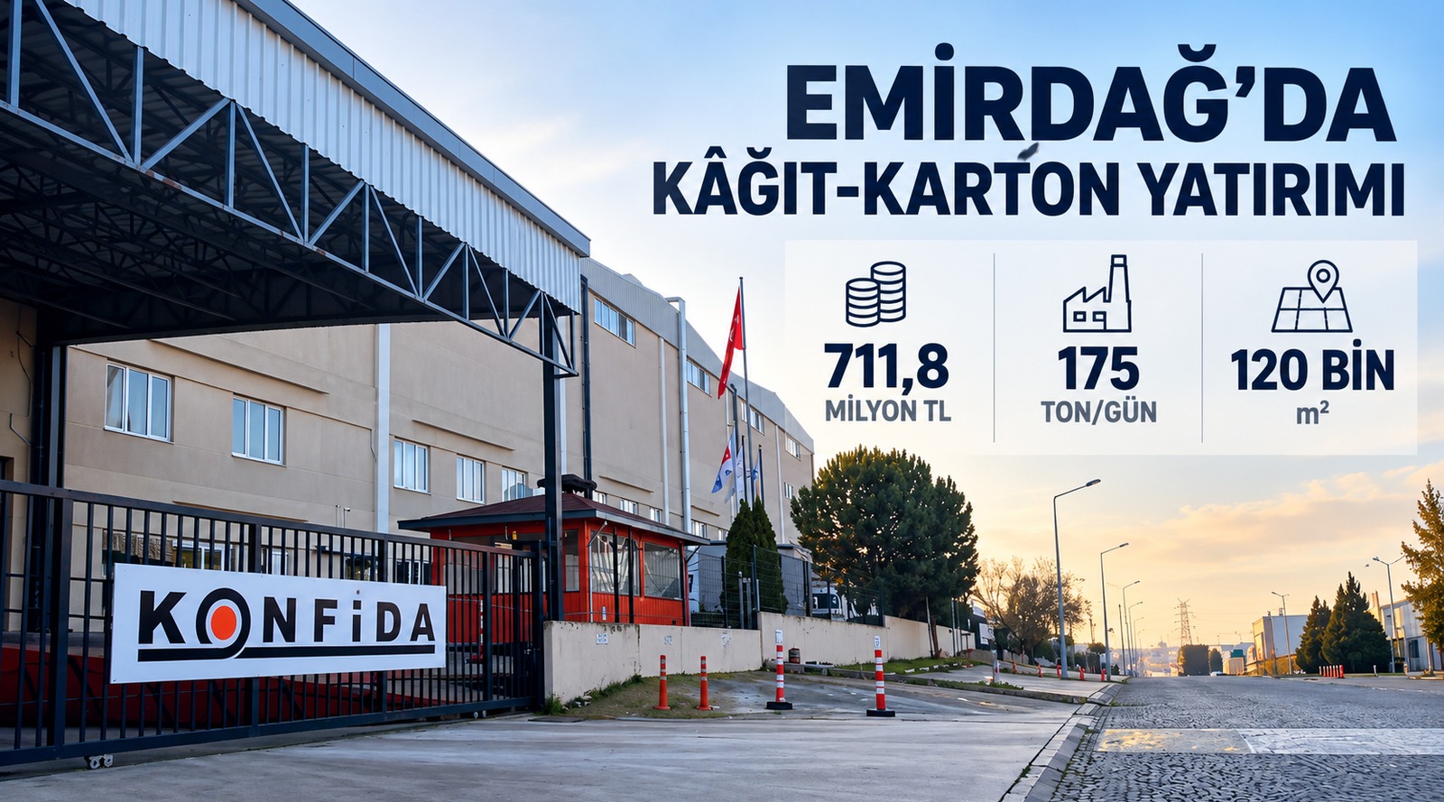 Emirdağ'da 711,8 Milyon TL'lik Kâğıt-Karton Yatırımı