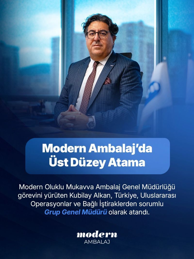 Modern Oluklu Mukavva Ambalaj'da Üst Düzey Atama: Kubilay Alkan Grup Genel Müdürü Oldu